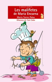 Les malifetes de Maria Encarna, Maria Torres Palau - BROMERA EDICIONS