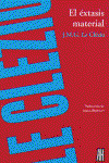 El éxtasis material, Le Clézio, Jean-Marie Gustave - ADRIANA HIDALGO, EDITORIAL