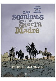 Las Sombras De Sierra Madre 02. El Patio Del Diablo
