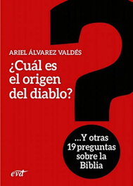VERBO DIVINO, ¿Cuál es el origen del diablo? - Ariel Álvarez Valdés