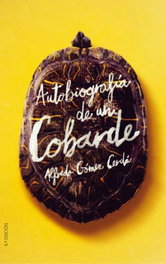Autobiografía de un cobarde, Alfredo Gómez Cerdá - SM