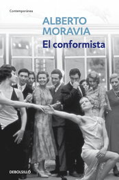 El conformista, Alberto Moravia - DEBOLSILLO