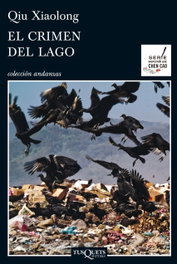 El crimen del lago, Qiu Xiaolong - TUSQUETS