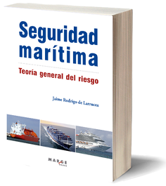 MARGE BOOKS, Seguridad marítima: Teoría general riesgo - MARGE BOOKS