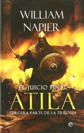 LA ESFERA DE LOS LIBROS Atila III. El juicio final, William Napier - LA ESFERA DE LOS LIBROS