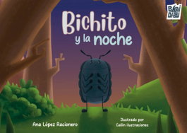BABIDI-BU Bichito y la noche, Ana López Racionero