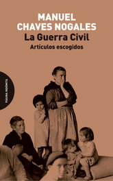 La Guerra Civil, Manuel Chaves Nogales - PAGINA INDOMITA