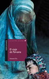 El viaje de Parvana, Deborah Ellis - EDELVIVES