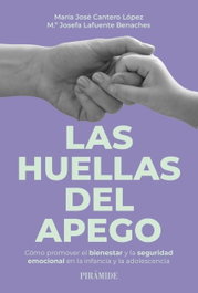Las huellas del apego, Maria Jose Cantero Lopez - PIRAMIDE