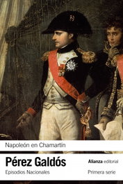 Napoleón en Chamartín, Benito Pérez Galdós - ALIANZA