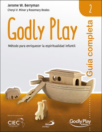 Guía completa de Godly Play - Vol. 2, Jerome W. Berryman; Cheryl V. Minor; Rosemary Beales - SAN PABLO EDITORIAL