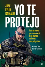 Yo te protejo, José Félix Ramajo - LA ESFERA DE LOS LIBROS