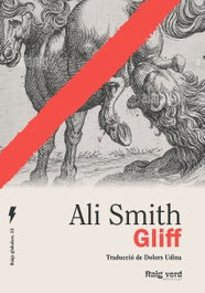 Gliff, Ali Smith - RAIG VERD EDITORIAL