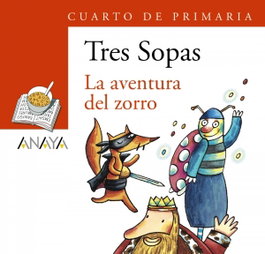 ANAYA, La aventura del Zorro - Blíster Tres Sopas