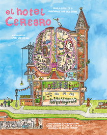 Hercules Ediciones, El hotel cerebro, Marja Baseler/Annemarie van den Brink - Hercules Ediciones