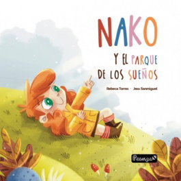 SAR ALEJANDRIA EDICIONES, Nako y el parque de los sueños, Rebeca Torres