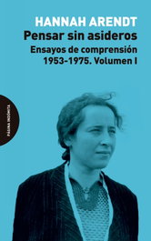 PAGINA INDOMITA Pensar sin asideros. Ensayos de compresión, 1953-1975
