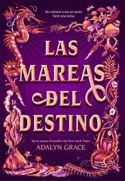 Las mareas del destino, Adalyn Grace - LA GALERA