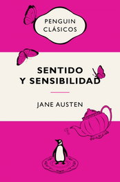 Sentido y sensibilidad, Jane Austen - PENGUIN CLASICOS