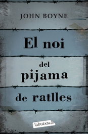 El noi del pijama de ratlles, John Boyne - LABUTXACA