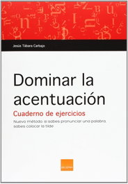 Boira Editorial, Dominar la acentuación (cuaderno de ejercicios) - Boira Editorial