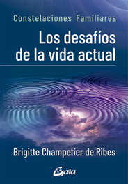 Los desafíos de la vida actual, Brigitte Champetier de Ribes - GAIA