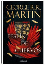 Penguin Random House Grupo Editorial, S.A.U. FESTIN DE CUERVOS (DE BOLSILLO), GEORGE R. R. MARTIN - EDICION LIMITADA
