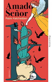 Amado Señor, Pablo Katchadjian - HURTADO & ORTEGA (H&O)