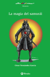La magia del samurái, César Fernández García - BRUÑO