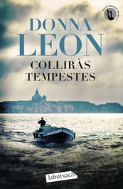 Colliràs tempestes, Donna Leon - LABUTXACA