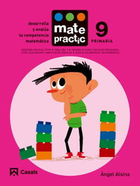 Matepractic 9. Primaria, Angel Alsina - CASALS,EDITORIAL S.A.