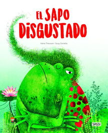 Libro Ilustrado Sassi Manolito Books El Sapo Disgustado 32 Pag. (+5 Años)