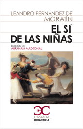 El sí de las niñas, Leandro Fernández de Moratín - CASTALIA EDITORIAL