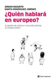 ¿Quién hablará en europeo?, Basurto Arman - CLAVE INTELECTUAL