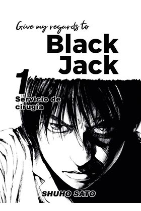 Give My Regards To Black Jack 01. Servicio de Cirugia