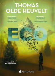 Eco, Thomas Olde Heuvelt - NOCTURNA EDICIONES
