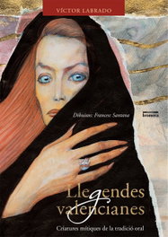 Les llegendes valencianes, Víctor Labrado - BROMERA EDICIONS