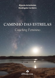 ALTHUM.COM Caminho das estrellas: Coaching femenino, Aristóteles, Rijarda/Cordeiro, Rosângela - ALTHUM.COM