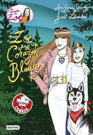 Destino Infantil, Zoé y el corazón blanco, Ana García-Siñeriz - Destino Infantil