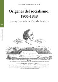 TREA EDICIONES, Orígenes del socialismo 1800-1848, Juan José de la Fuente Ruiz - TREA EDICIONES