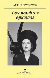 Los nombres epicenos, Amélie Nothomb - ANAGRAMA