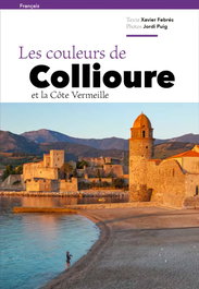 Los couleurs de Collioure, Xavier Febrés - TRIANGLE POSTALS