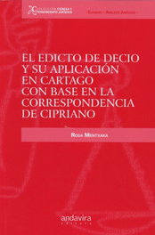 El Edicto de Decio y su aplicación en Cartago con base en la correspondencia de Cipriano, Rosa Mentxaka - ANDAVIRA