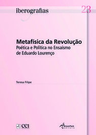 Iberografias 23: Metafisica da Revolução, Teresa Filipa - Âncora Editora