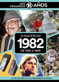 Si naciste en 1982: De 1982 a 1999, AA.VV. - TDM PUBLISHING