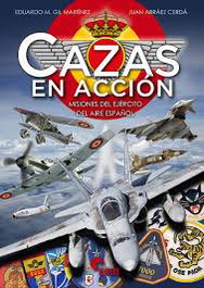 Cazas en acción, Eduardo Manuel Gil Martínez - ALMENA