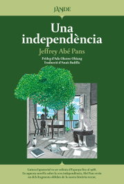 Una Independencia, Jeffrey Abe Pans - Editorial Jande