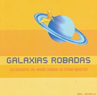 Galaxias robadas, The Cry Project - NUMA EDITORIAL
