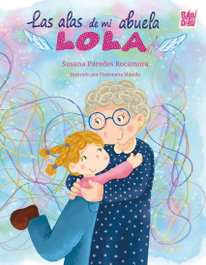BABIDI-BU Las alas de mi abuela Lola - La Mirada de Daniel