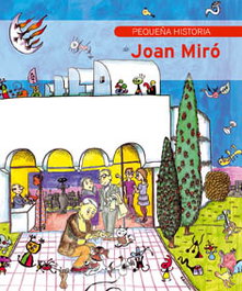 MEDITERRANIA, Pequeña historia de Joan Miró